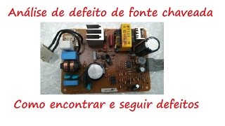 Analise de defeito em fonte chaveadas como procurar