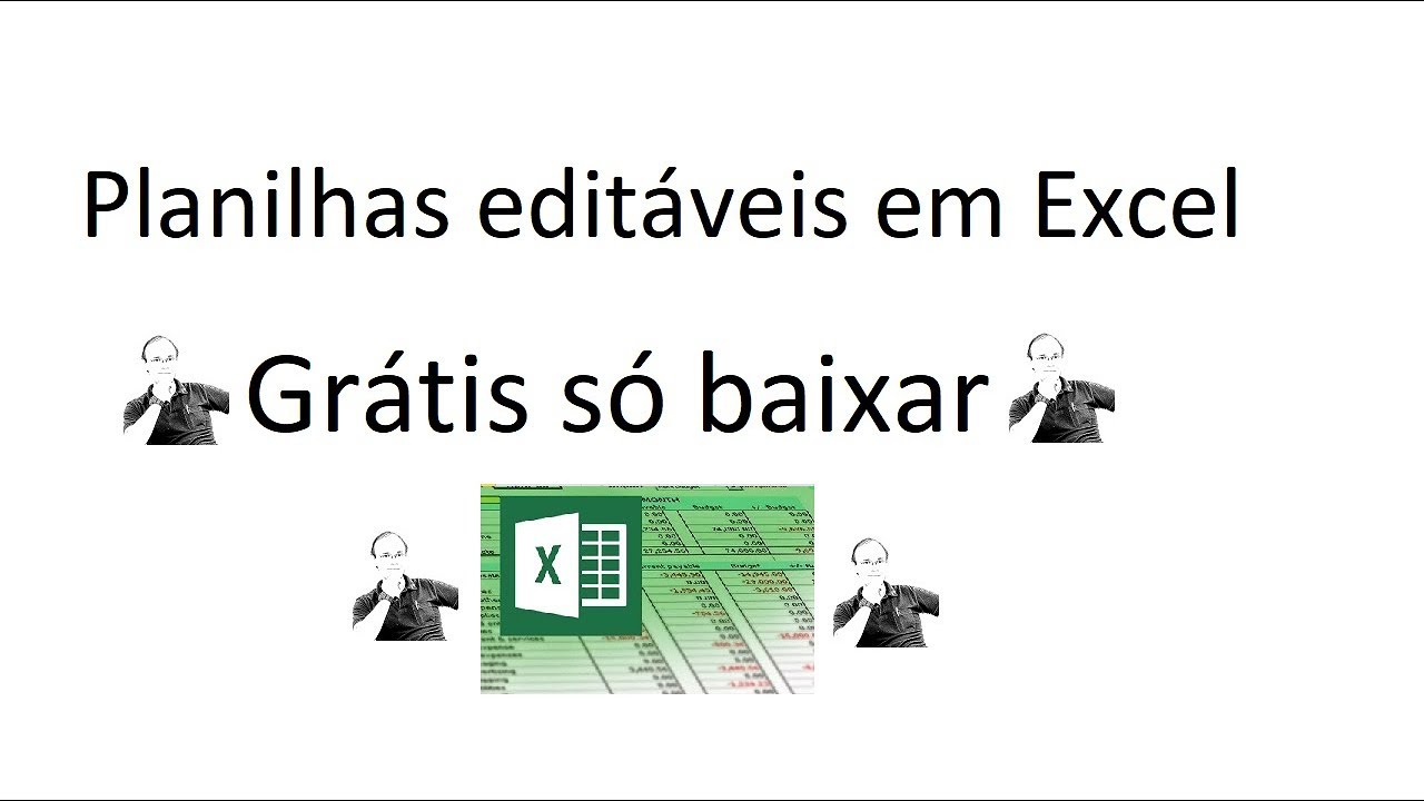 Planilhas Editáveis em Excel Grátis