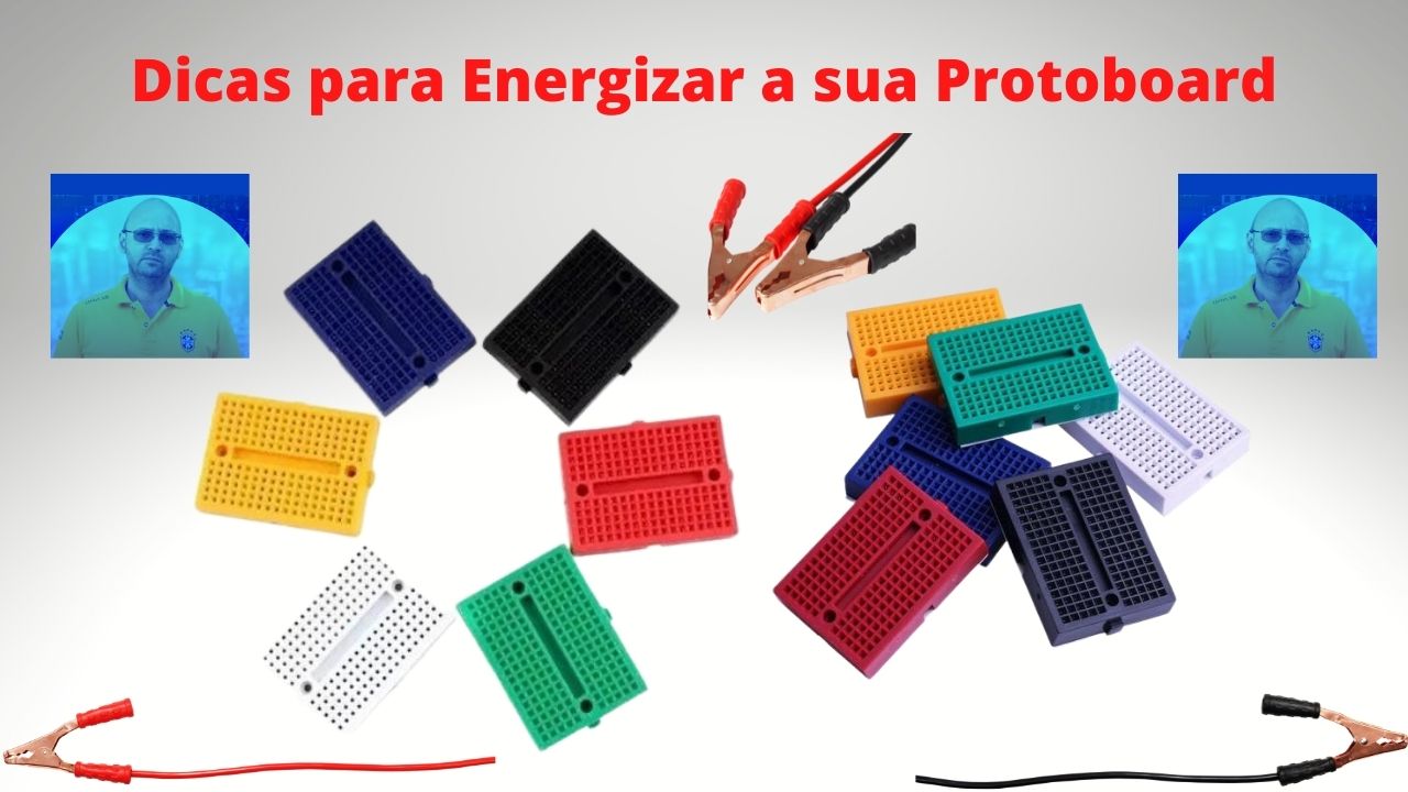 Dicas para Energizar a sua Protoboard