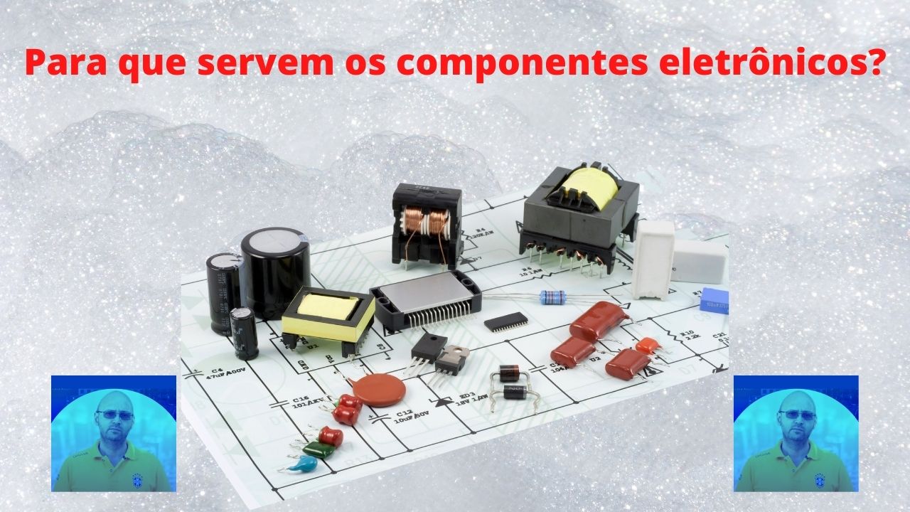 Eletrônica básica 6 Conhecendo os componentes eletrônicos