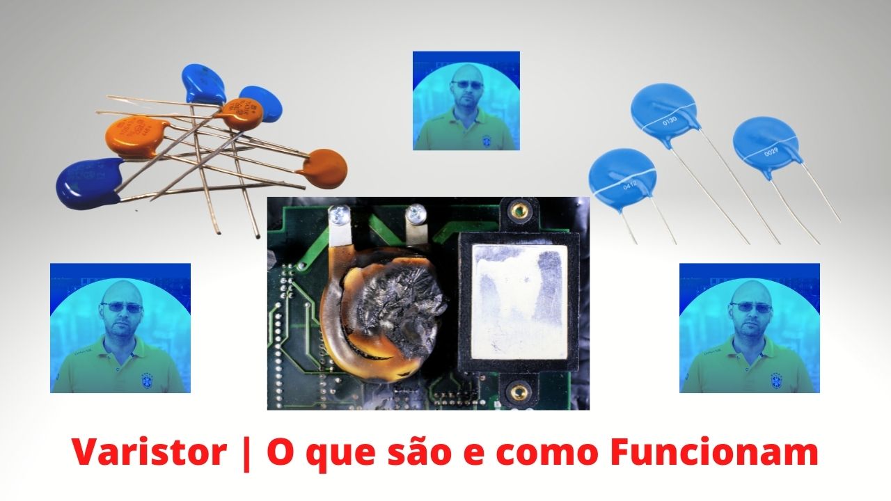 Varistor | O que são e como Funcionam