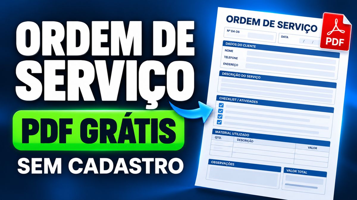 Ordem de serviço: como fazer e gerar grátis em PDF