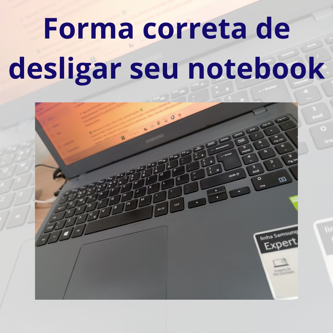 Passo a Passo: Como Desligar Seu Notebook do Jeito Certo e Prevenir Lentidão e Travamentos!