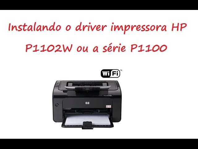 Instalando driver P1102w completo passo a passo e link para baixar 1 sddefault1