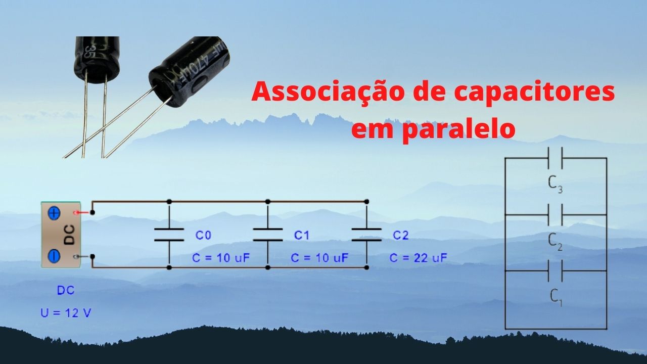 Associacao de capacitores em paralelo